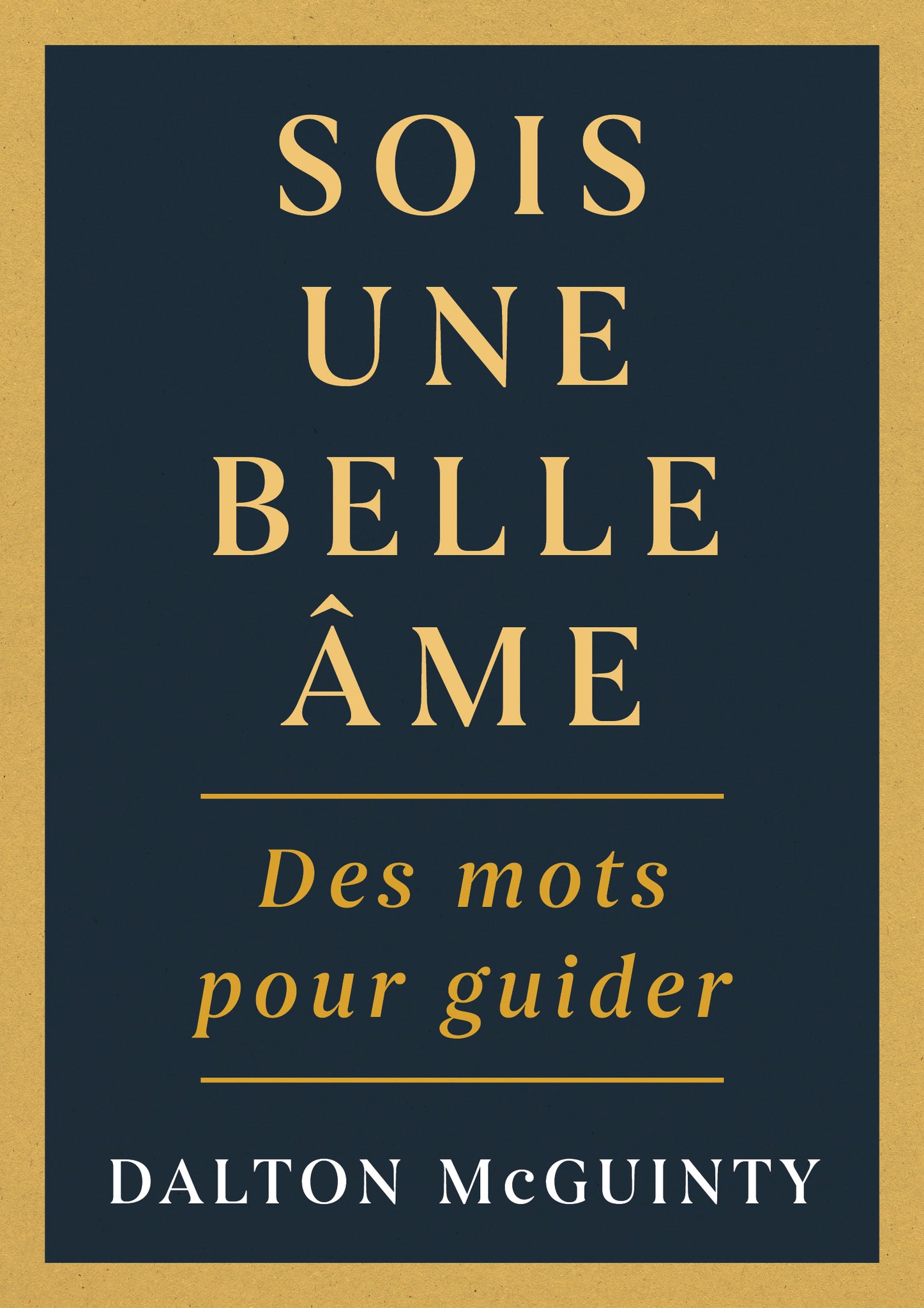 Cover image for Sois une belle âme ISBN 9781459757516